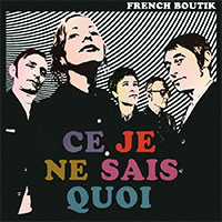 French Boutik - Ce je ne sais quoi