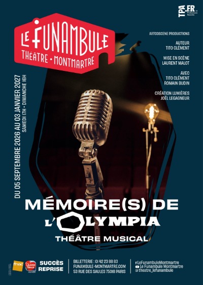Mémoire(s) de l'Olympia - Théâtre Le Funambule Montmartre